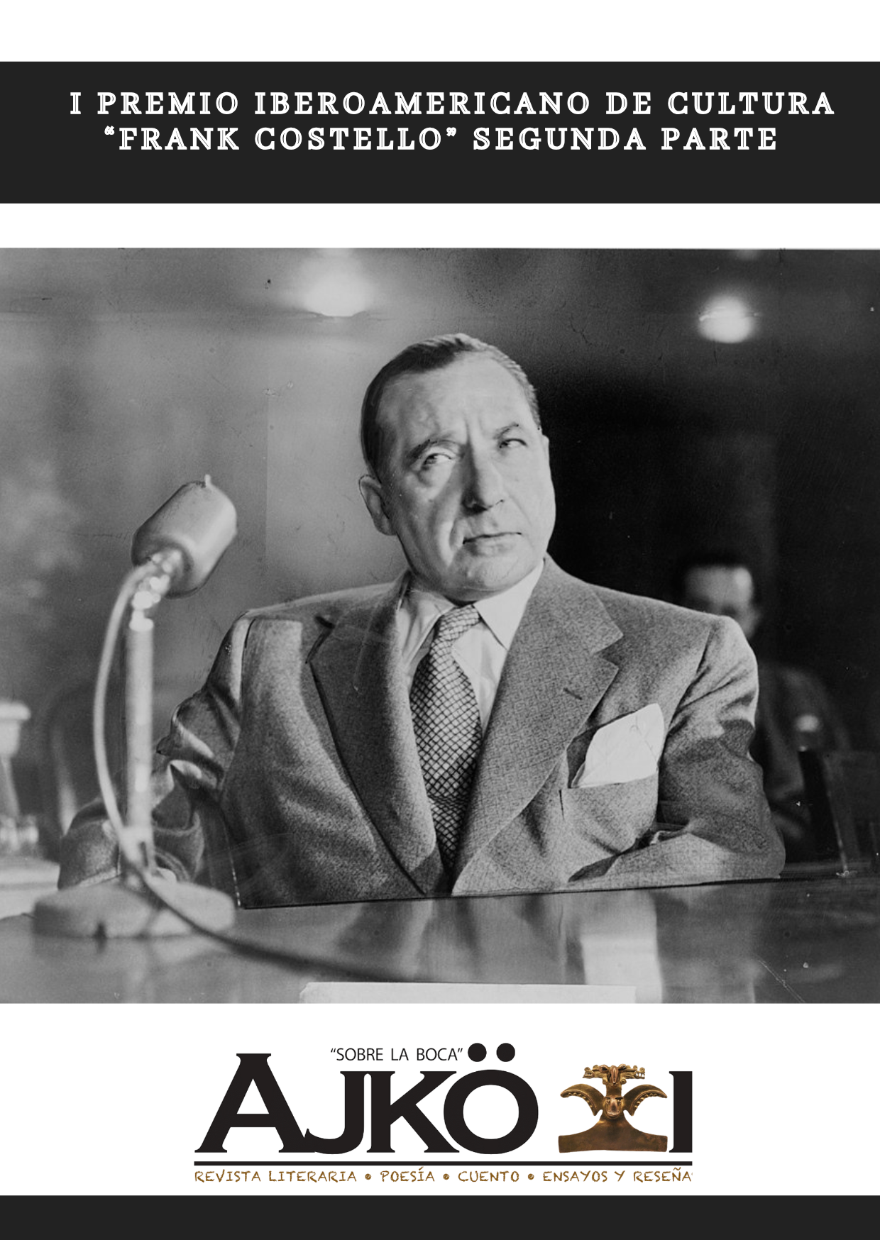 I PREMIO IBEROAMERICANO DE CULTURA “FRANK COSTELLO”. SEGUNDA PARTE